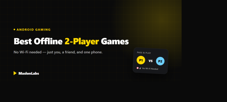 Best offline 2-player games for Android, no Wi-Fi needed - guide by MaslonLabs