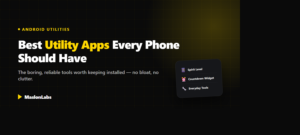 Best utility apps every Android phone should have - guide by MaslonLabs