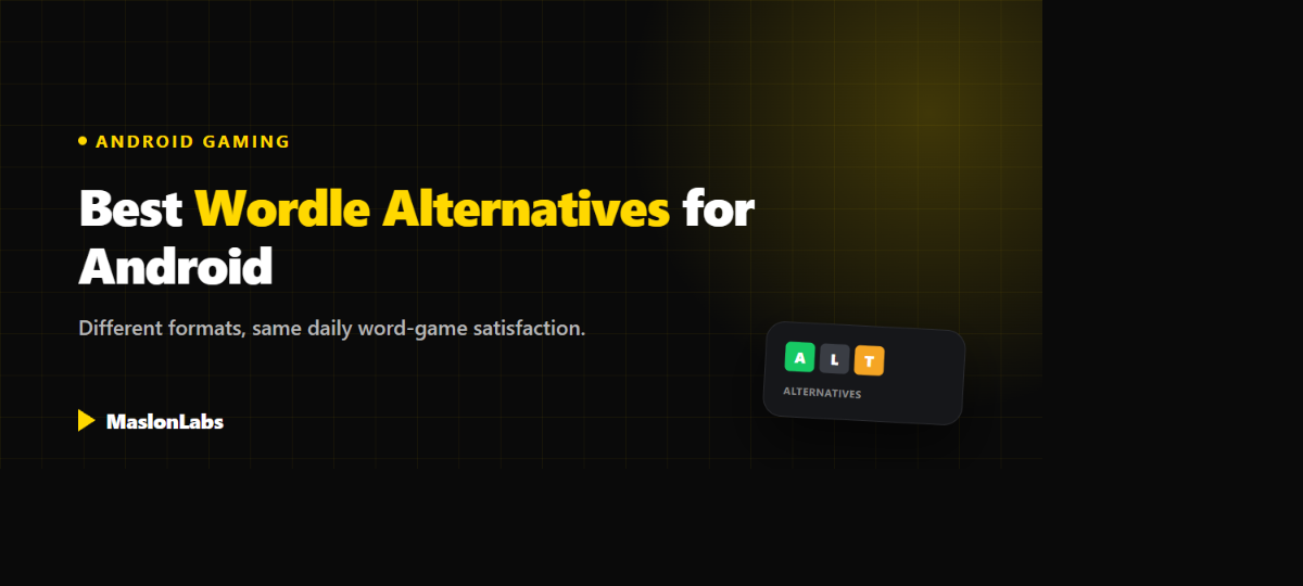 Best Wordle alternatives for Android - guide by MaslonLabs