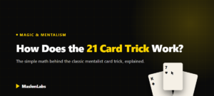 How does the 21 card trick work - the math behind the magic, guide by MaslonLabs