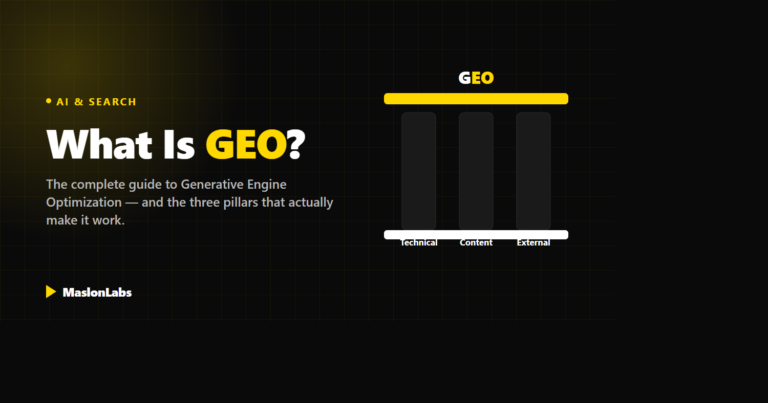 What Is GEO? The complete guide to Generative Engine Optimization and the three pillars of technical, content, and external SEO