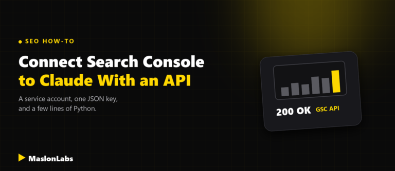 How to connect Google Search Console to Claude with a service account - guide by MaslonLabs