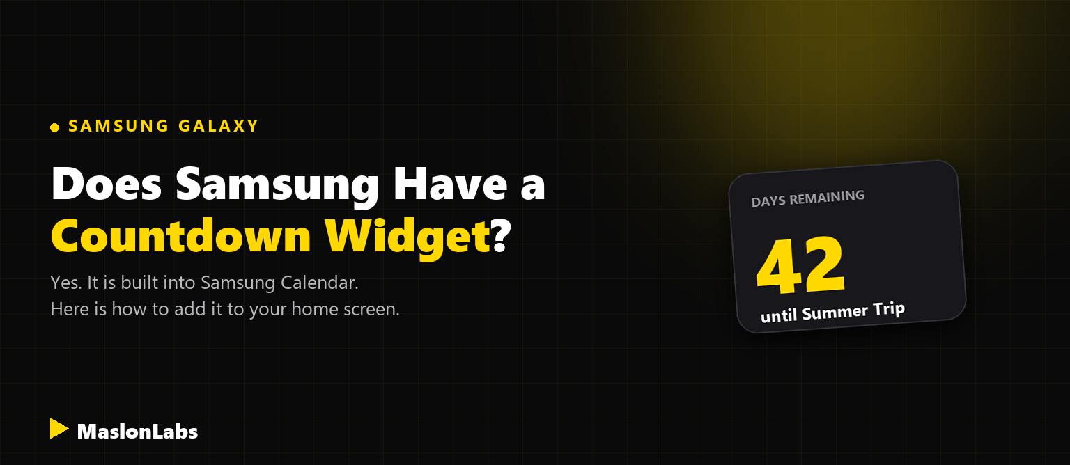 Does Samsung have a countdown widget? Yes, built into Samsung Calendar - guide by MaslonLabs